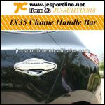 Car Chrome Handle Bar For Hyundai IX35 JC-SUHYIX018